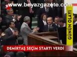 Demirtaş Seçimi Startı Verdi