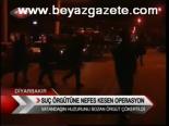 Suç Örgütüne Nefes Kesen Operasyon
