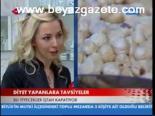 Diyet Yapanlara Tavsiyeler