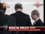 Boğaz'da Nükleer Zirve