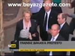 Fransız Bakan'a Protesto