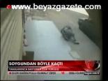 Soygundan Böyle Kaçtı