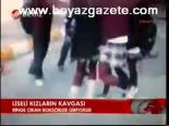 Liseli Kızların Kavgası