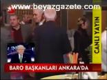 Baro Başkanları Ankara'da