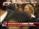 Kirchner'in İstanbul Turu