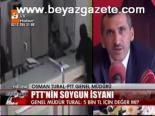 Ptt'nin Soygun İsyanı