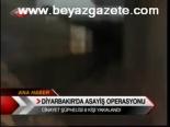 Diyarbakır'da Asayiş Operasyonu