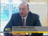 Yıldız Azerbaycan'da