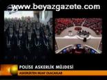 Polise Askelrik Müjdesi