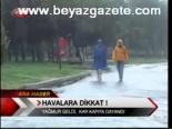 Havalara Dikkat!