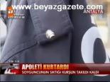 Apoleti Kurtardı