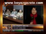 Ak Parti Mkyk Toplantısı