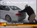 Herkes Kar Bekliyor!