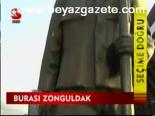 Burası Zonguldak
