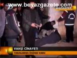 Vahşi Cinayet!