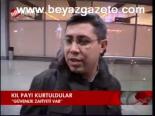 Kıl Payı Kurtuldular