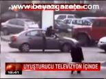 Uyuşturucu Televizyon İçinde