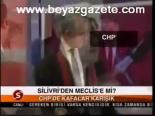 Silivri'den Meclis'e Mi?