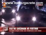 Ege'de Sağanak Ve Fırtına