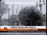Soğuk Havalara Dikkat