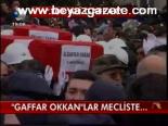 Gaffar Okkan'lar Mecliste...
