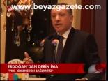 Erdoğan'dan Derin İma