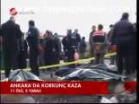 Ankara'da Korkunç Kaza