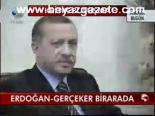 Erdoğan - Gerçeker Birarada