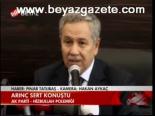 Arınç Sert Konuştu