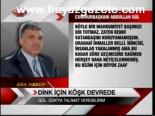 Dink İçin Köşk Devrede