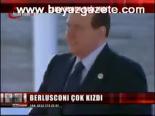 Berlusconi Çok Kızdı