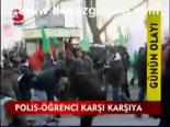Polis- Öğrenci Karşı Karşıya