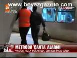 Metroda Çanta Alarmı