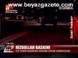 İstanbul'da Hizbullah Baskını