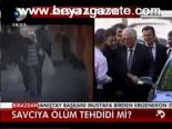 Savcıya Ölüm Tehdidi Mi?