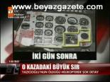 O Kazadaki Büyük Sır