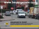 Çolakkadı'ya Tehdit