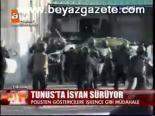 Tunus'ta İsyan Sürüyor