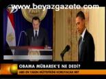 Obama Mübarek'e Ne Dedi?