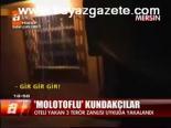 Molotoflu Kundakçılar