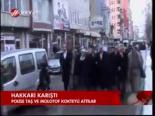 Hakkari Karıştı