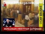 Müslüman - Hristiyan Çatışması