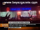 Thy Uçağına Bomba İhbarı