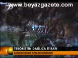 Teröristin Dağlıca İtirafı