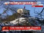 1200 Rakımda Cami Ziyareti