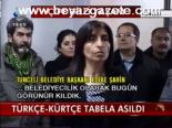 Türkçe - Kürtçe Tabela Asıldı