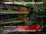 Enflasyonda Hedef Tuttu