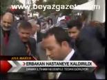Erbakan Hastaneye Kaldırıldı