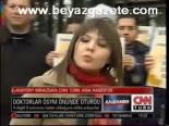 Doktorlar Ösym Önünde Oturdu