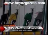 Lpg'li Araçlarada Güvenlik